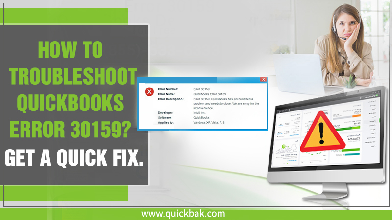 How to Troubleshoot QuickBooks Error 30159? Get a Quick Fix.