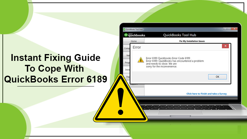 QuickBooks Error 6189 – Simple Methods To Fix It