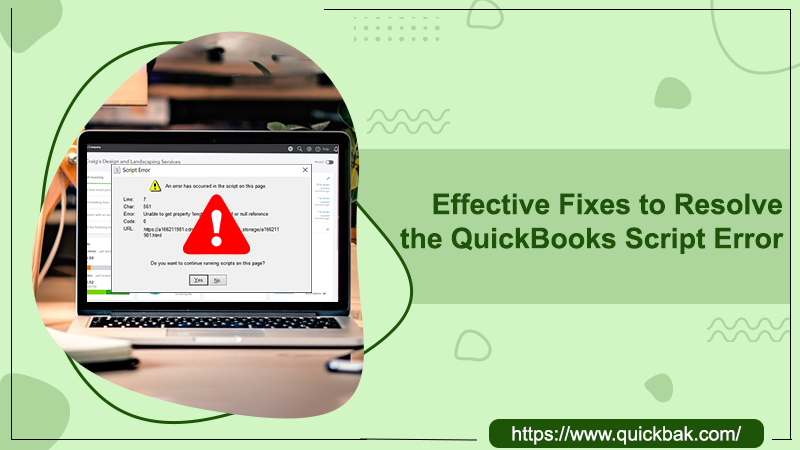 Effective Fixes to Resolve the QuickBooks Script Error