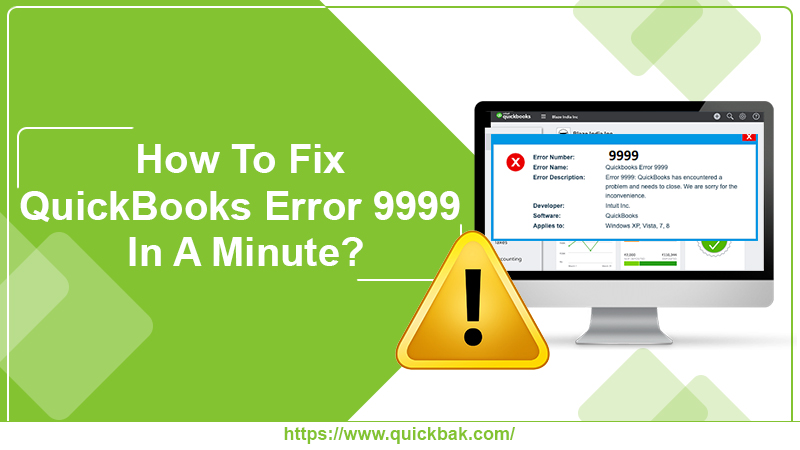 How To Fix QuickBooks Error 9999 In A Minute?