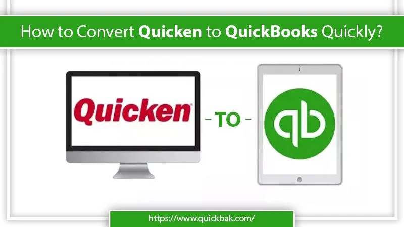 Convert Quicken to QuickBooks – A Comprehensive Guide
