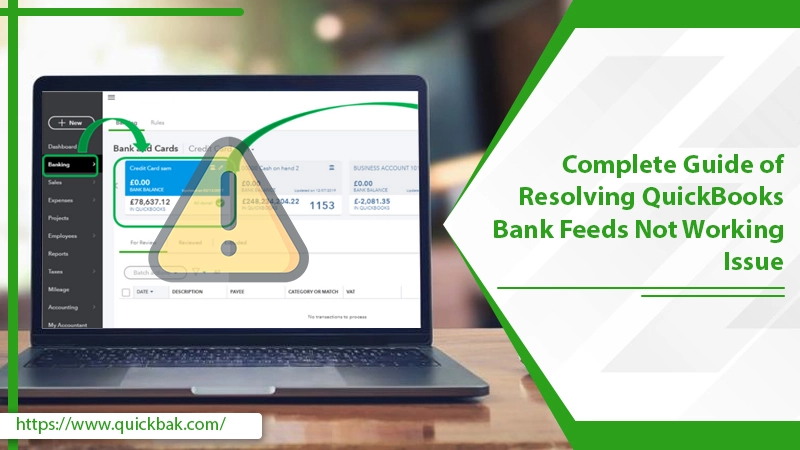 QuickBooks Bank Feeds | Fix QuickBooks Bank Feeds Not Working Issue